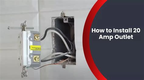 electrical box hook up|installing 20 amp outlet.